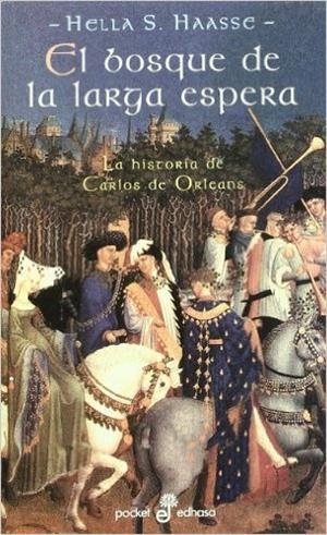 BOSQUE DE LA LARGA ESPERA, EL (BUTXACA) | 9788435016605 | HAASSE, HELLA S. | Librería Castillón - Comprar libros online Aragón, Barbastro