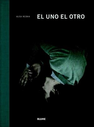 El uno El otro | 9788498017397 | Resnik, Alisa | Librería Castillón - Comprar libros online Aragón, Barbastro