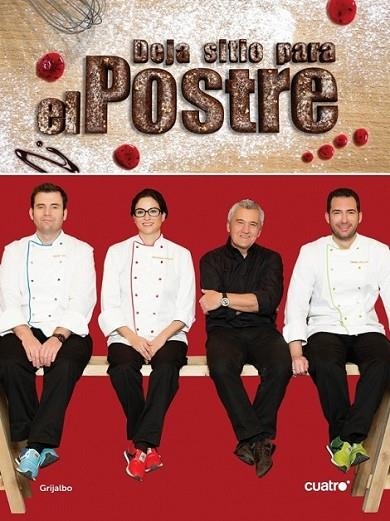 Deja sitio para el postre | 9788415989394 | Torreblanca, Paco | Librería Castillón - Comprar libros online Aragón, Barbastro