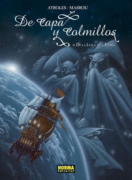 DE CAPA Y COLMILLOS 10. DE LA LUNA A LA TIERRA | 9788467914405 | Ayroles, Alain; Masbou, Jean-Luc | Librería Castillón - Comprar libros online Aragón, Barbastro