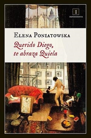 Querido Diego, te abraza Quiela | 9788415979203 | Poniatowska, Elena | Librería Castillón - Comprar libros online Aragón, Barbastro