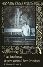 Alas tenebrosas | 9788477027621 | Joshi, S.T. (ed.) | Librería Castillón - Comprar libros online Aragón, Barbastro