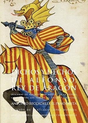 Dichos y hechos de Alfonso, rey de Aragón | 9788446030171 | Beccadelli, Antonio | Librería Castillón - Comprar libros online Aragón, Barbastro