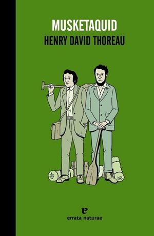 Musketaquid | 9788415217640 | Thoreau, Henry David | Librería Castillón - Comprar libros online Aragón, Barbastro