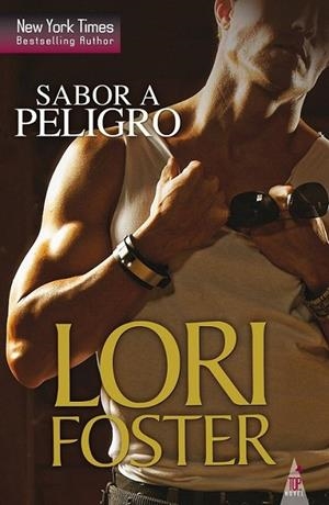 Sabor a peligro | 9788468740751 | Foster, Lori | Librería Castillón - Comprar libros online Aragón, Barbastro