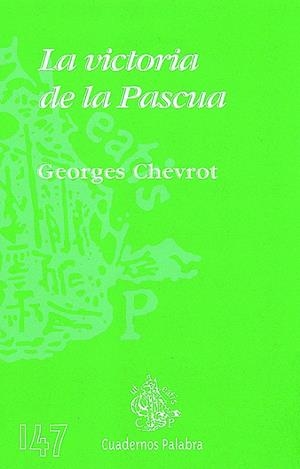 VICTORIA DE LA PASCUA, LA | 9788482398952 | CHEVROT, GEORGES | Librería Castillón - Comprar libros online Aragón, Barbastro