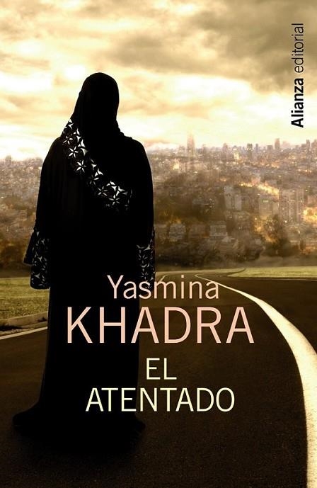 El atentado | 9788420683416 | Khadra, Yasmina | Librería Castillón - Comprar libros online Aragón, Barbastro