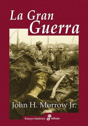 LA GRAN GUERRA | 9788435027281 | MORROW JR, JOHN | Librería Castillón - Comprar libros online Aragón, Barbastro