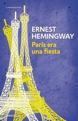 París era una fiesta | 9788490327234 | HEMINGWAY, ERNEST | Librería Castillón - Comprar libros online Aragón, Barbastro