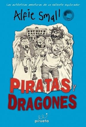 Diario de Alfie Small. Piratas y dragones | 9788415235644 | Small, Alfie | Librería Castillón - Comprar libros online Aragón, Barbastro