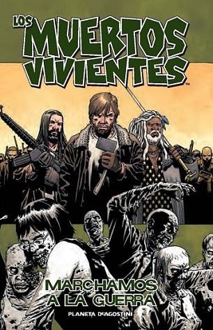 Los muertos vivientes 19 : Marchamos a la guerra | 9788468477497 | Charlie Adlard | Librería Castillón - Comprar libros online Aragón, Barbastro