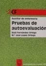 Pruebas de autoevaluación. Auxiliar de enfermería. Grado medio | 9788448601164 | Fernandez R. | Librería Castillón - Comprar libros online Aragón, Barbastro