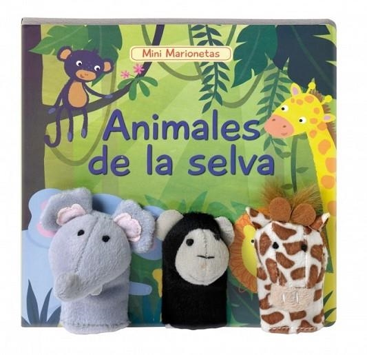 Animales de la selva (Mini marionetas n1) | 9788448836030 | Hayes, Karen; Meredith, Samantha | Librería Castillón - Comprar libros online Aragón, Barbastro