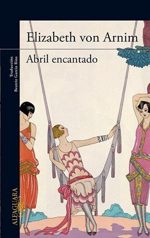 Abril encantado | 9788420416854 | Elizabeth Von Arnim | Librería Castillón - Comprar libros online Aragón, Barbastro