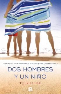 Dos hombres y un niño | 9788466654364 | T.J. Klune | Librería Castillón - Comprar libros online Aragón, Barbastro
