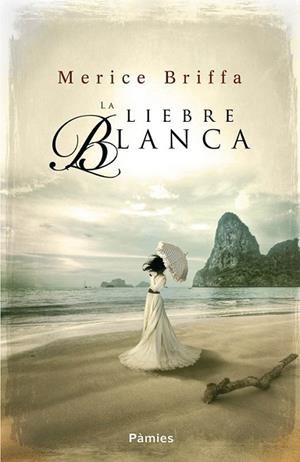 La liebre blanca | 9788415433309 | Briffa, Merice | Librería Castillón - Comprar libros online Aragón, Barbastro
