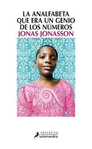 La analfabeta que era un genio de los números | 9788498385724 | Jonasson, Jonas | Librería Castillón - Comprar libros online Aragón, Barbastro