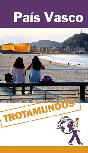 País Vasco - Trotamundos | 9788415501510 | Gloaguen, Philippe | Librería Castillón - Comprar libros online Aragón, Barbastro