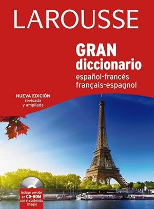 Gran Diccionario Larousse Español Frances / Frances Español | 9788416124008 | Larousse Editorial | Librería Castillón - Comprar libros online Aragón, Barbastro