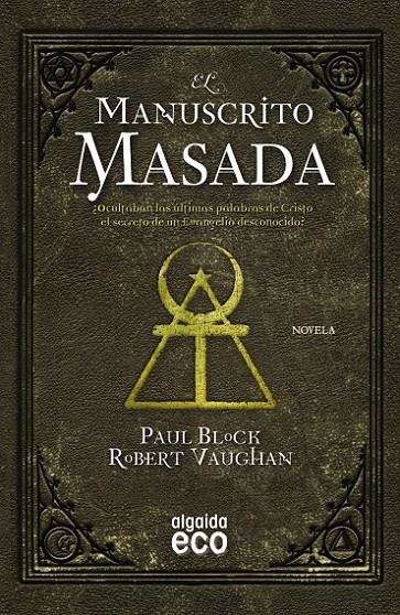 El manuscrito Masada | 9788498779943 | Vaughan, Robert; Block, Paul | Librería Castillón - Comprar libros online Aragón, Barbastro