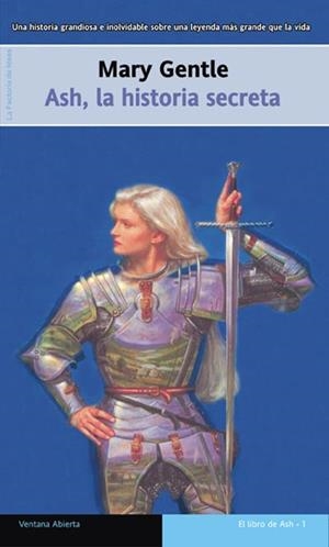 ASH, LA HISTORIA SECRETA | 9788498001143 | GENTLE, MARY | Librería Castillón - Comprar libros online Aragón, Barbastro