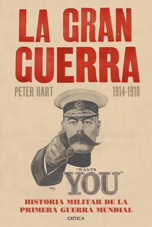 La Gran Guerra (1914-1918) | 9788498926842 | Hart, Peter | Librería Castillón - Comprar libros online Aragón, Barbastro