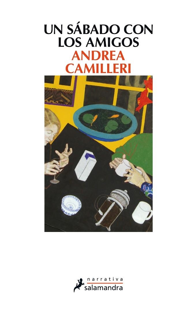 Un sábado con los amigos | 9788498385977 | Andrea Camilleri | Librería Castillón - Comprar libros online Aragón, Barbastro