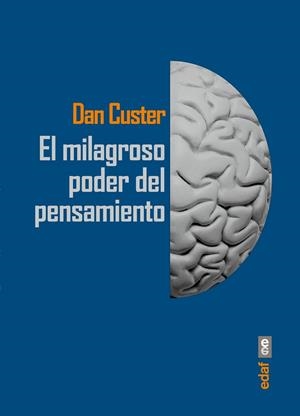 El milagroso poder del pensamiento | 9788441434417 | Custer, Dan | Librería Castillón - Comprar libros online Aragón, Barbastro