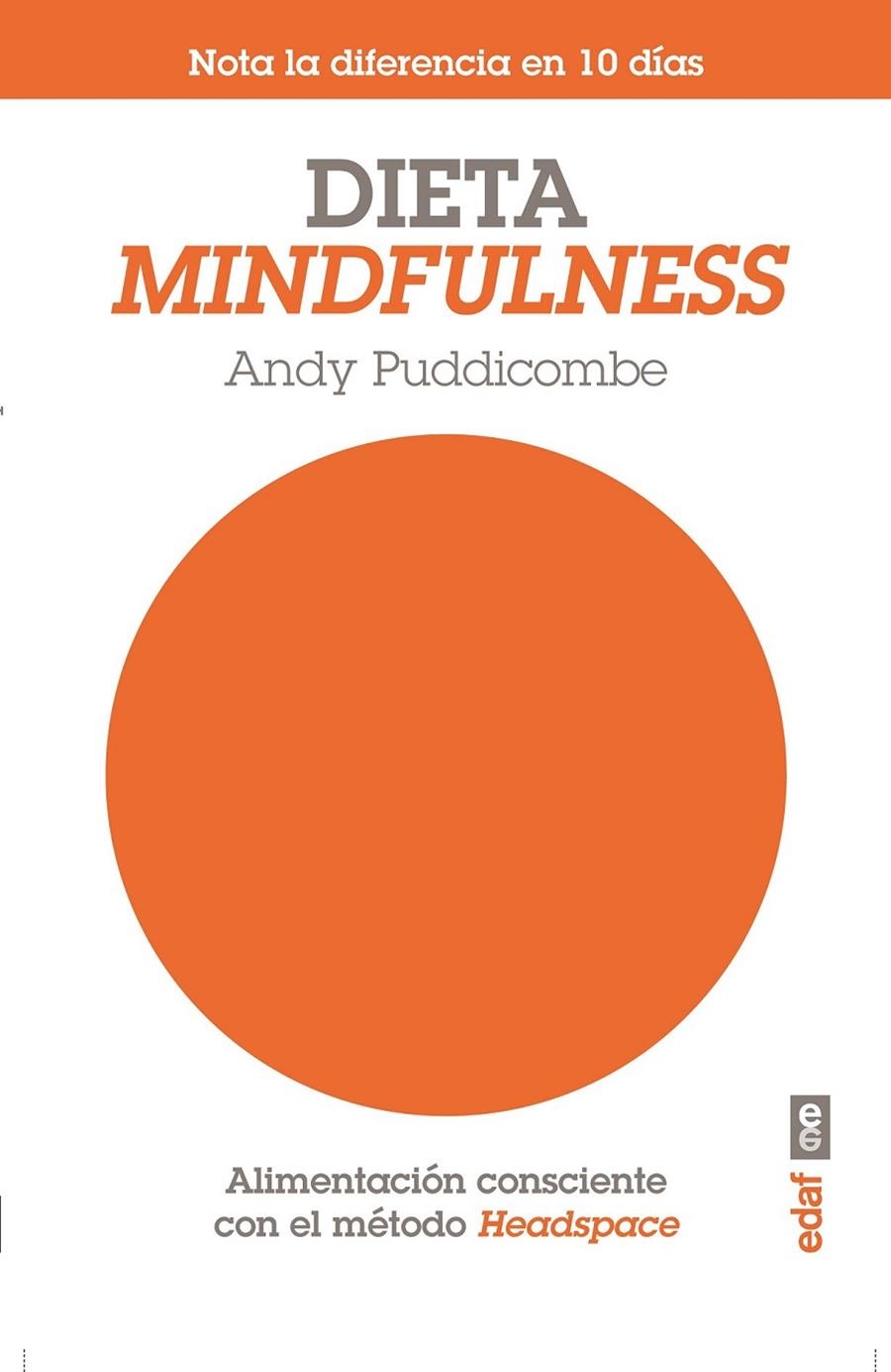 Dieta mindfulness | 9788441434325 | Puddicombe, Andy | Librería Castillón - Comprar libros online Aragón, Barbastro