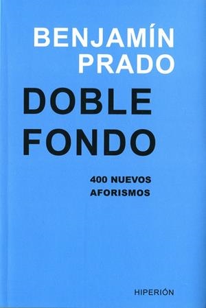 DOBLE FONDO | 9788490020395 | PRADO, BENJAMIN | Librería Castillón - Comprar libros online Aragón, Barbastro