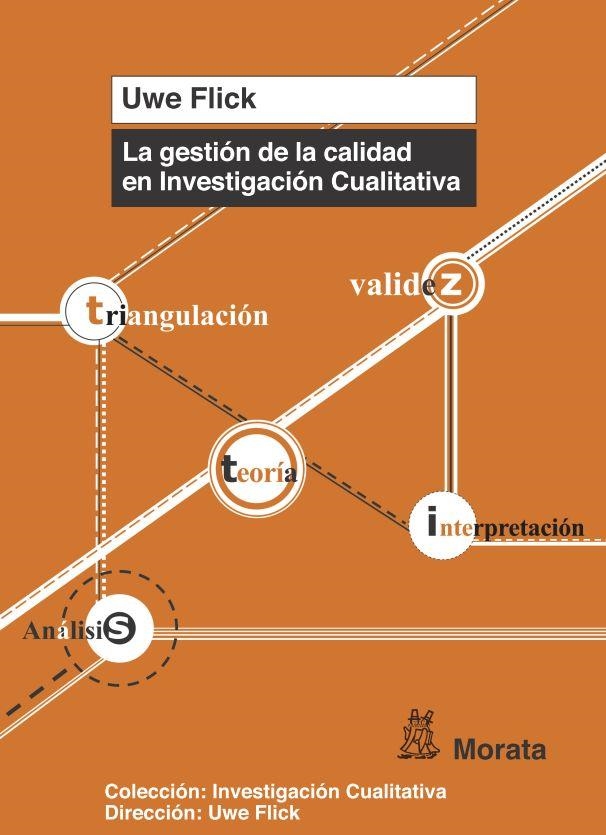 La gestión de la calidad en Investigación Cualitativa | 9788471127365 | Flick, Uwe | Librería Castillón - Comprar libros online Aragón, Barbastro