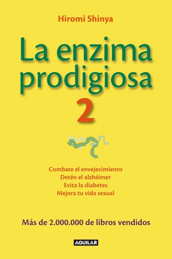 LA ENZIMA PRODIGIOSA 2 | 9788403014626 | Dr. Hiromi Shinya | Librería Castillón - Comprar libros online Aragón, Barbastro