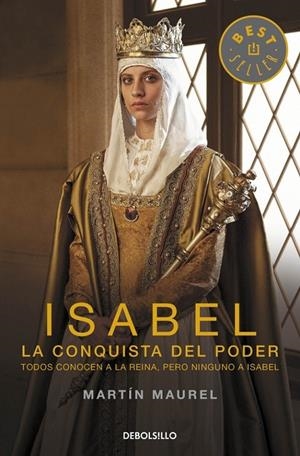 Isabel, la conquista del poder | 9788490622285 | MAUREL, MARTIN | Librería Castillón - Comprar libros online Aragón, Barbastro