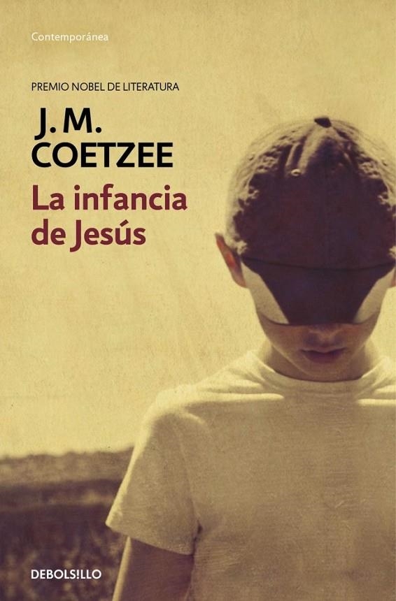 La infancia de Jesús | 9788490622360 | J.M. Coetzee | Librería Castillón - Comprar libros online Aragón, Barbastro