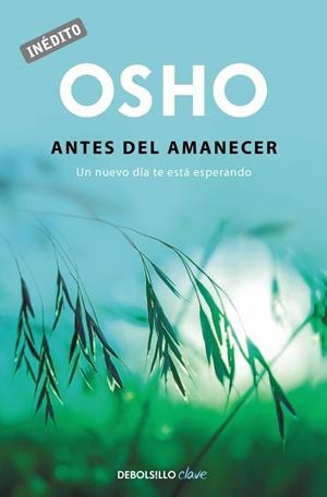 Antes del amanecer | 9788490623275 | Osho | Librería Castillón - Comprar libros online Aragón, Barbastro
