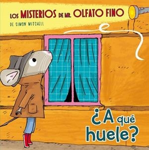 ¿A qué huele? - Los misterios de Mr. Olfato Fino 1 | 9788448839895 | Mitchell, Simon | Librería Castillón - Comprar libros online Aragón, Barbastro