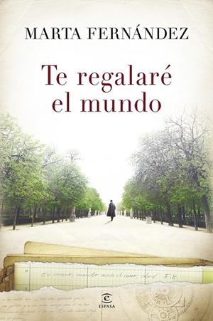 Te regalaré el mundo | 9788467041859 | Fernández, Marta | Librería Castillón - Comprar libros online Aragón, Barbastro