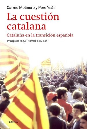 La cuestión catalana | 9788498927283 | Ysás Solanes; Pere; Molinero, Carme | Librería Castillón - Comprar libros online Aragón, Barbastro