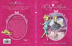 Lily Lace 3 : Bailando en Nueva York | 9788420417677 | PEDUZZI, ELENA | Librería Castillón - Comprar libros online Aragón, Barbastro