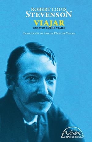 Viajar. Ensayos sobre viajes | 9788483931776 | Stevenson, Robert Louis | Librería Castillón - Comprar libros online Aragón, Barbastro