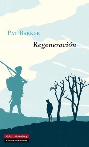 Regeneración | 9788415863748 | Barker, Pat | Librería Castillón - Comprar libros online Aragón, Barbastro