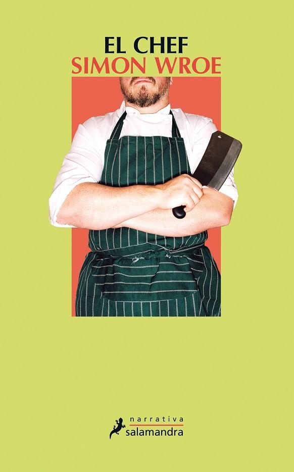 El chef | 9788498385984 | Wroe, Simon | Librería Castillón - Comprar libros online Aragón, Barbastro