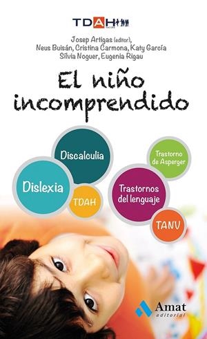 EL NIÑO INCOMPRENDIDO | 9788497357463 | Carmona Fernández, Cristina y otros | Librería Castillón - Comprar libros online Aragón, Barbastro