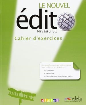 LE NOUVEL EDITO: CAHIER B1. ED. 2013 | 9788477117544 | VV.AA | Librería Castillón - Comprar libros online Aragón, Barbastro