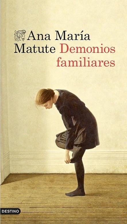 Demonios familiares | 9788423348466 | Matute, Ana María | Librería Castillón - Comprar libros online Aragón, Barbastro