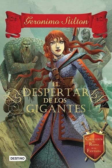 El despertar de los gigantes - Caballeros del Reino de la Fantasía 3 | 9788408130321 | Stilton, Geronimo | Librería Castillón - Comprar libros online Aragón, Barbastro