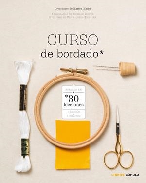 Curso de bordado | 9788448020071 | Madel, Marion | Librería Castillón - Comprar libros online Aragón, Barbastro