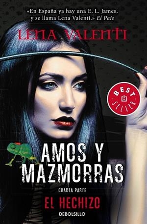 Amos y mazmorras IV - El hechizo | 9788490624821 | VALENTI, LENA | Librería Castillón - Comprar libros online Aragón, Barbastro