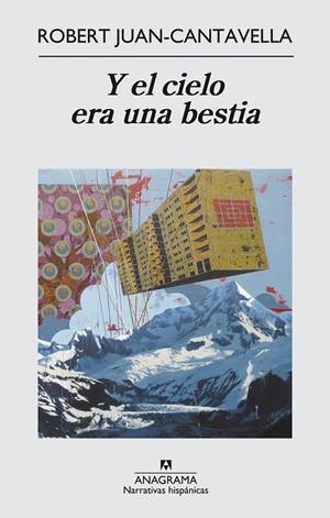 Y el cielo era una bestia | 9788433997838 | Juan Cantavella, Robert | Librería Castillón - Comprar libros online Aragón, Barbastro