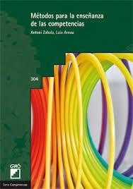 Métodos para la enseñanza de las competencias | 9788499805450 | Zabala Vidiella, Antoni | Librería Castillón - Comprar libros online Aragón, Barbastro